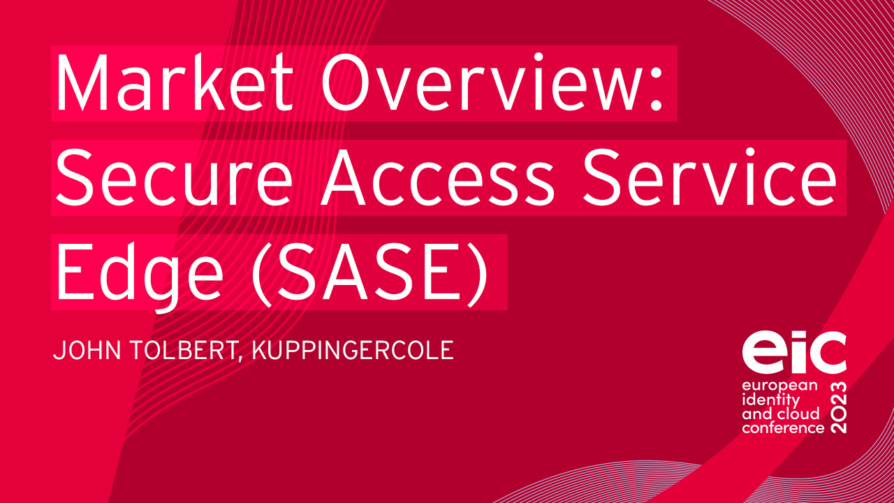 Market Overview Secure Access Service Edge Sase